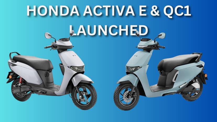 Honda Launches Activa E & QC1: Price, Range, and Features
